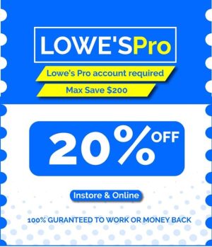 Lowes pro 20%